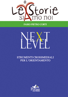 Next level – Strumenti crossmediali per l’orientamento